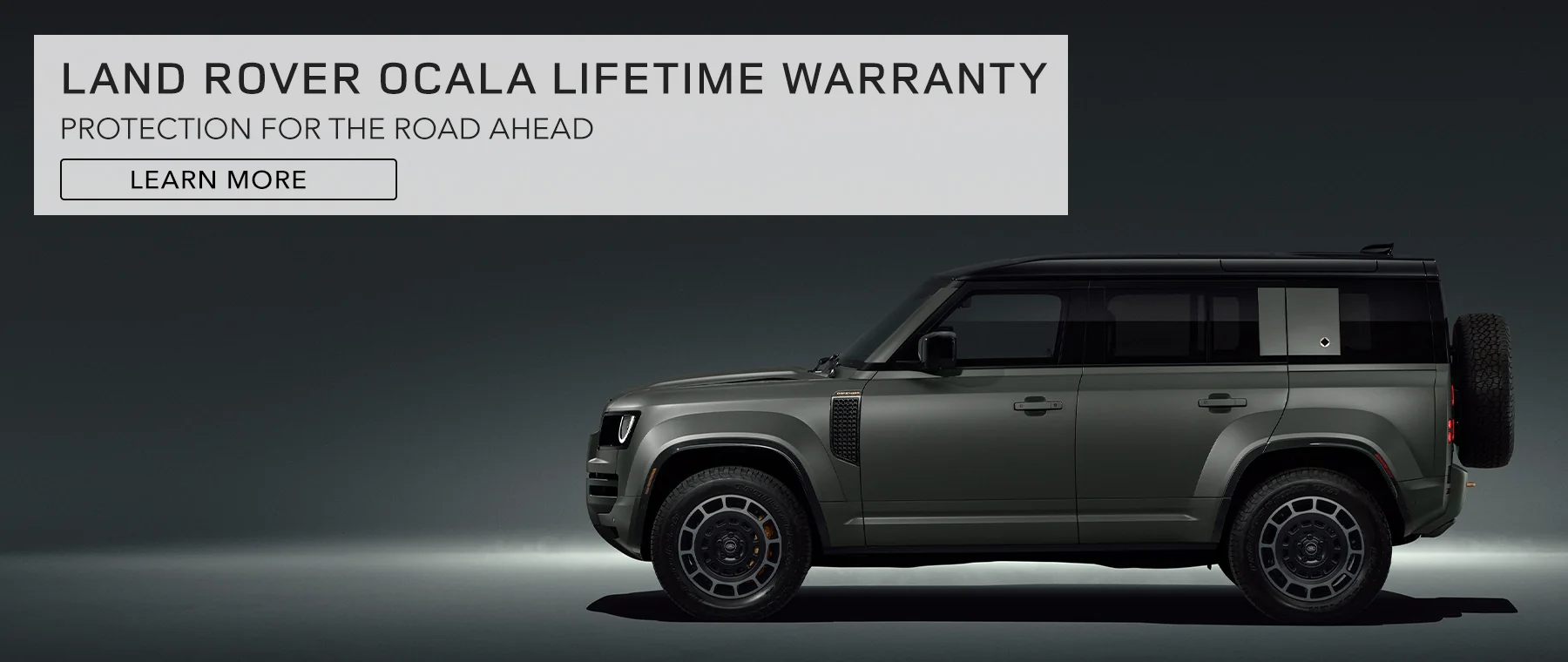 Land Rover Ocala Lifetime Warranty. Protection For The Road Ahead. Learn More