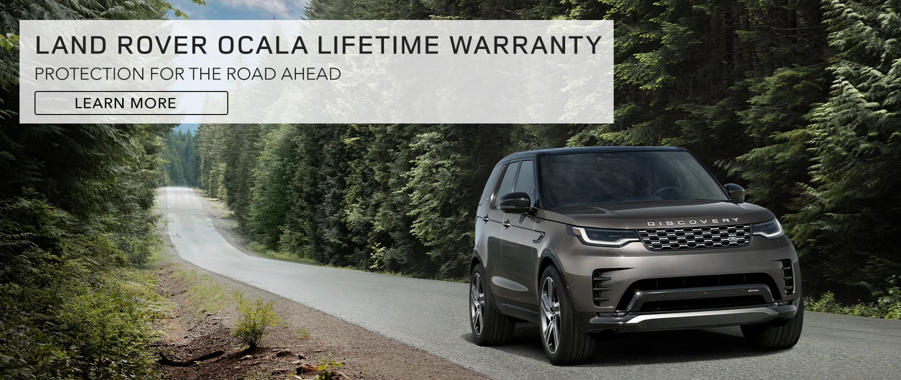 Land Rover Ocala Lifetime Warranty. Protection For The Road Ahead. Learn More.