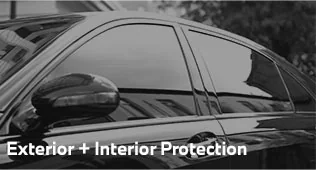 Exterior + Interior Protection
