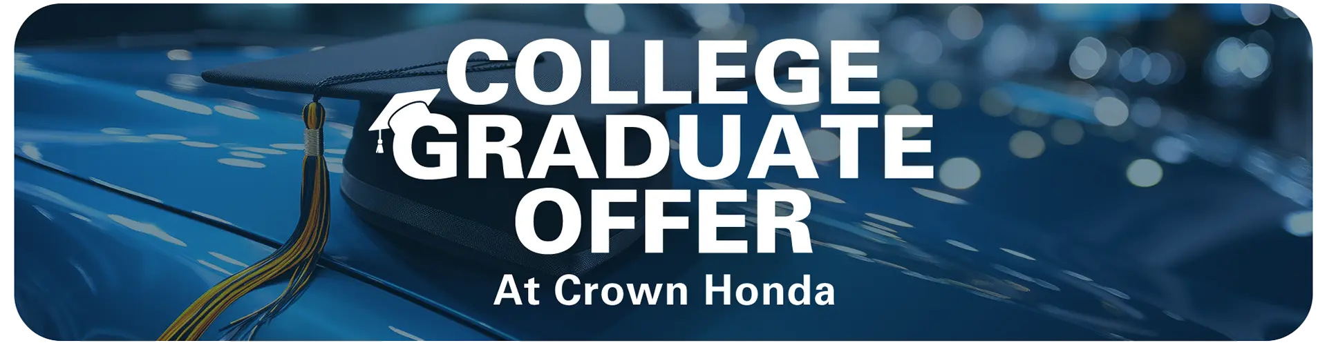 college graduate offer at Crown Honda