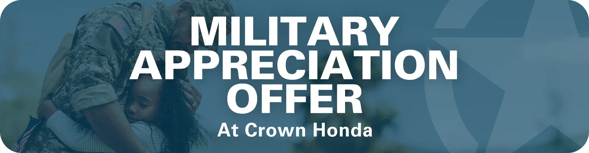 Military Appreciation offer at Crown Honda