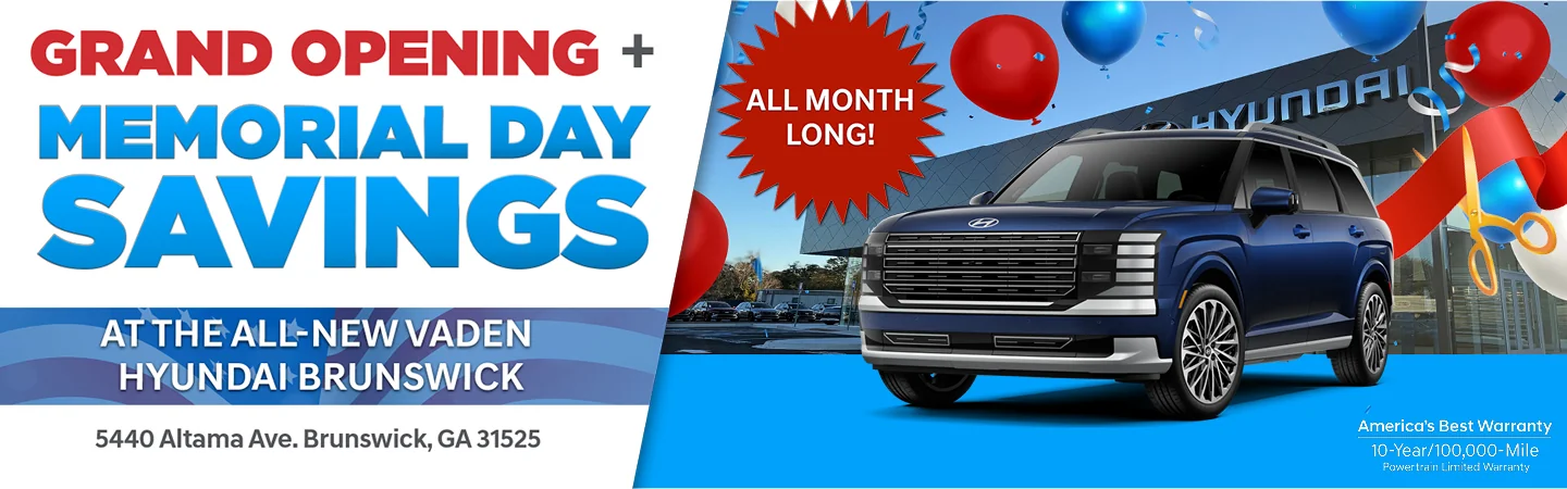 Grand Opening | Vaden Hyundai of Brunswick Monthly Specials