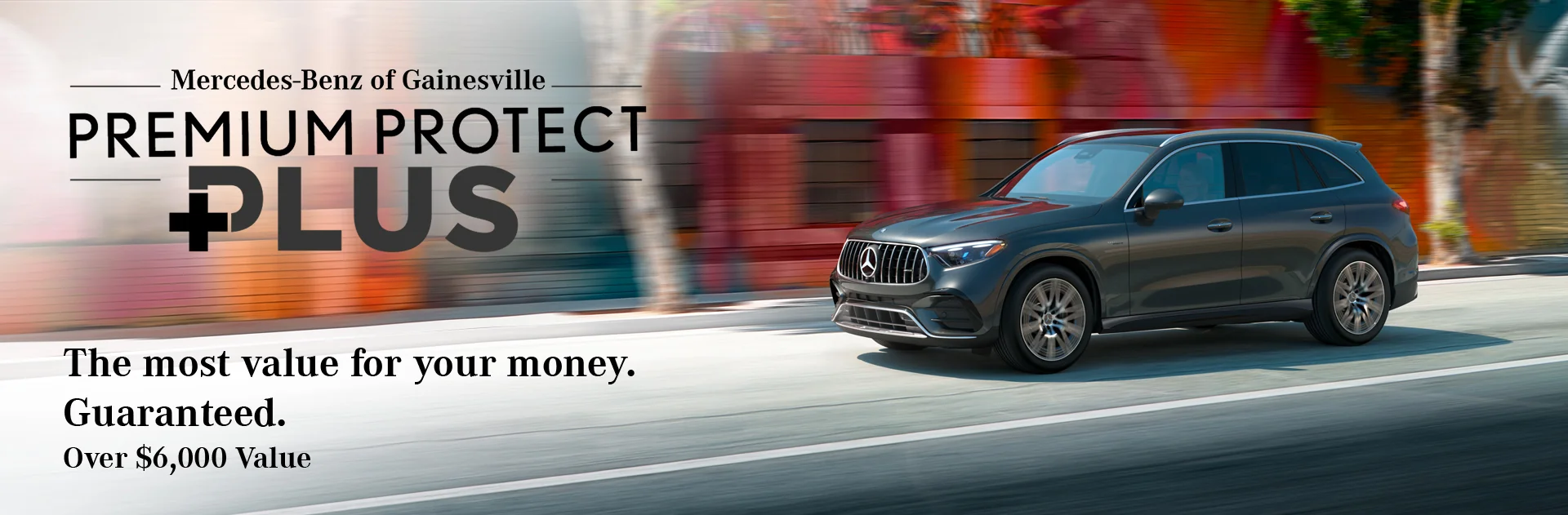 Mercedes-Benz Premium Project Plus - The most value for your money Guaranteed