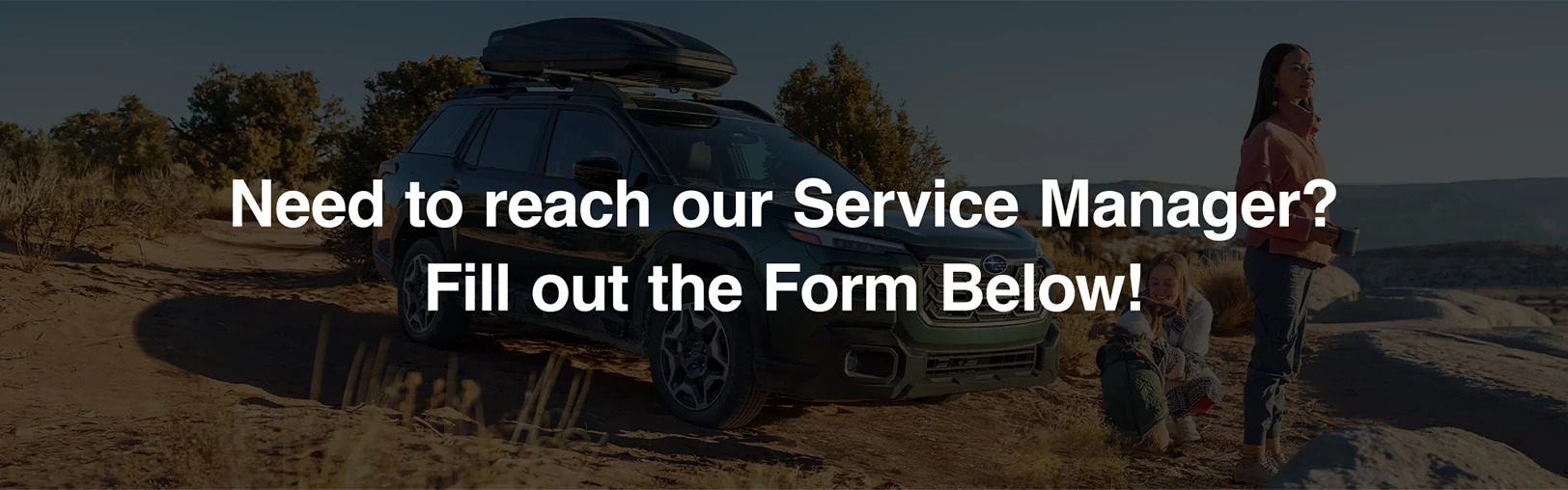Have a service-related question or comment