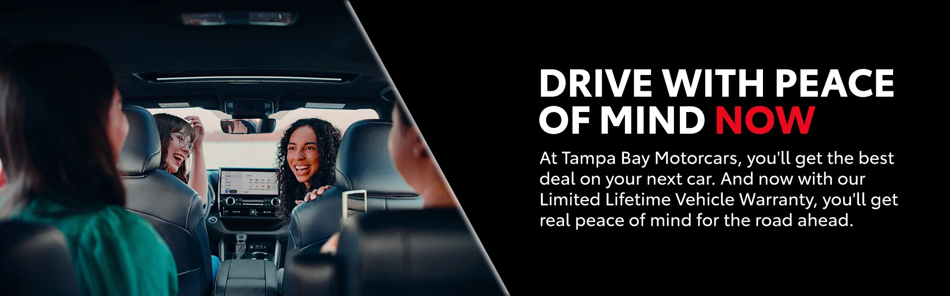 Drive with pesce of mind now