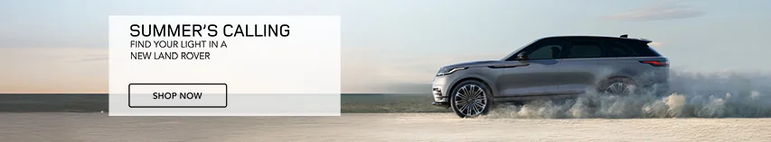 Summer's Calling, Find Your Light In A New Land Rover - Shop Now