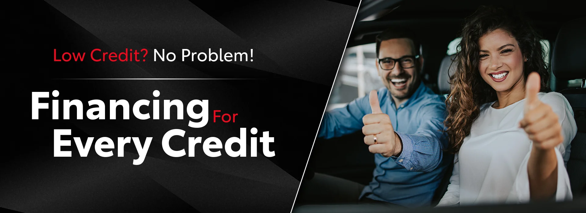 Financing for every credit plan
