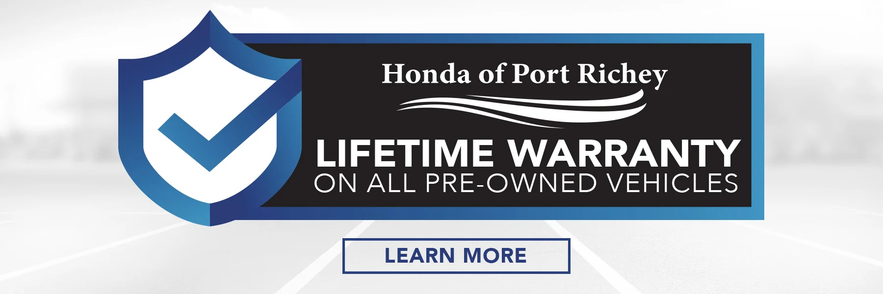 Honda of Port Richey - Lifetime Warranty on ALL Pre-Owned Vehicles - Learn More