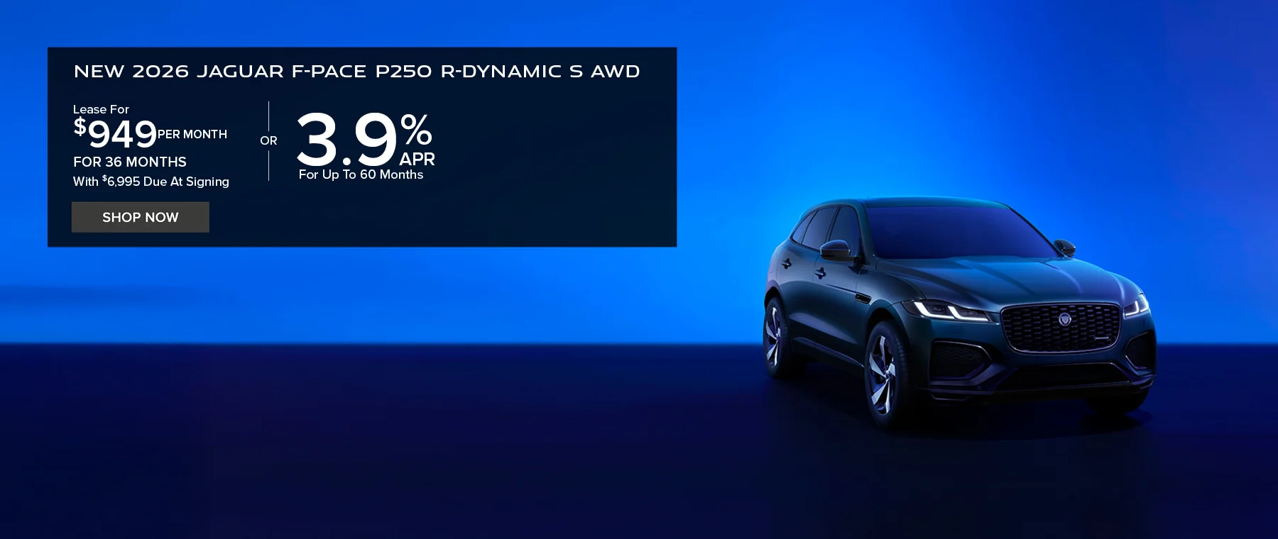 2026 Jaguar F-PACE P250 R-Dynamic S AWD Lease for $949 Per Month For 36 Months With $6,995 Due At Signing – OR – 3.9% APR For Up To 60 Months
