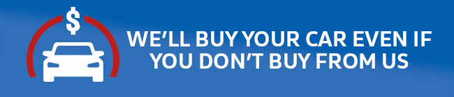 We'll buy your car even if you dont buy from us