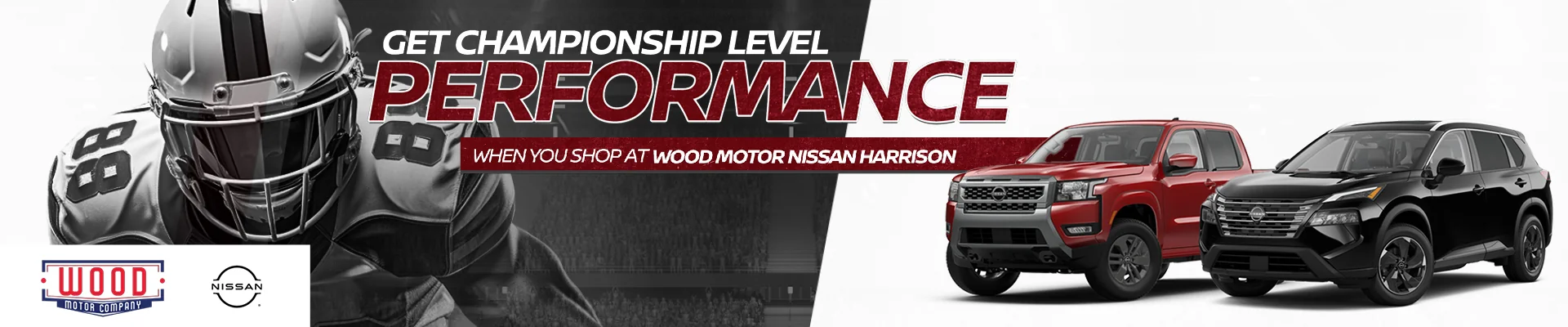 Get championship level performance when you shop at Wood Nissan Harrison