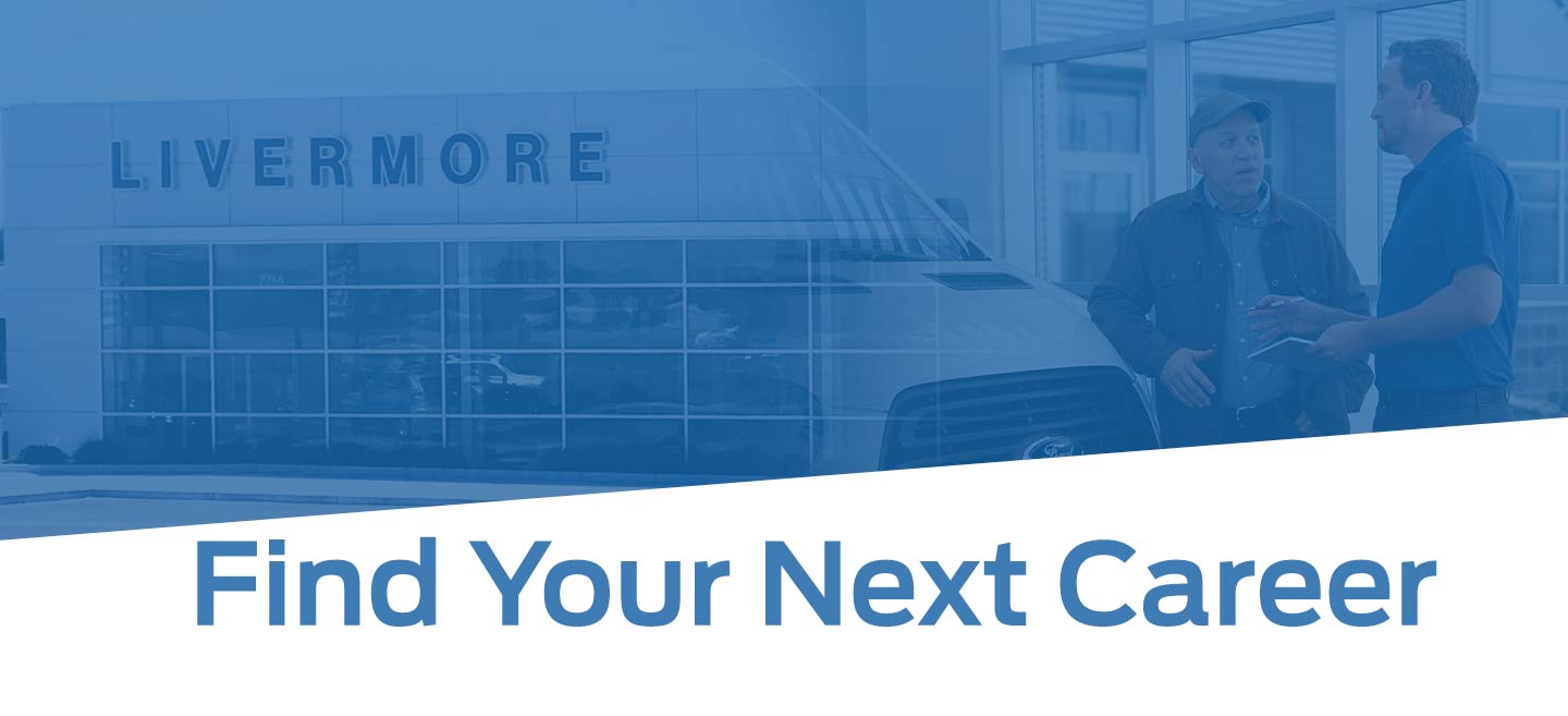 Work In The Auto Industry Livermore Ford