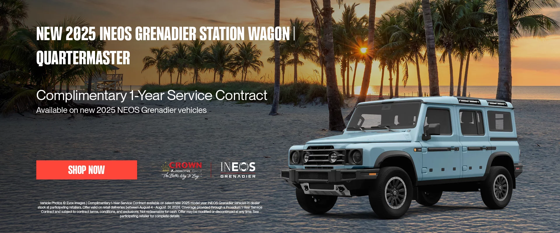 New 2025 INEOS Grenadier Station Wagon | Quartermaster Complimentary 1-Year Service Contract Available on new 2026 INEOS Grenadier vehicles Complimentary 1-Year Service Contract available on select new 2025 model year INEOS Grenadier vehicles in dealer stock at participating retailers. Offer valid on retail deliveries between August 4 - August  31, 2026. Coverage provided through a Prosidium 1-Year Service Contract and subject to contract terms, conditions, and exclusions. Not redeemable for cash. Offer may be modified or discontinued at any time. See participating retailer for complete details.