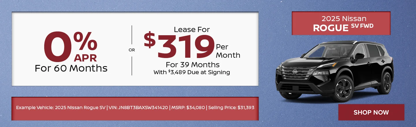 2025 Nissan Rogue SV FWD 0% APR For 60 Months + $1,750 Select Bonus Cash Lease For $319 Per Month For 39 Months With $3,489 Due at Signing   