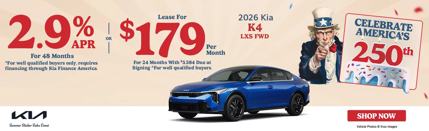 2026 Kia K4 LXS FWD   2.9% APR For 48 Months  *For well qualified buyers only, requires financing through Kia Finance America. -OR- Lease For $179 Per Month For 24 Months With $5,584 Due at Signing *For well qualified buyers.