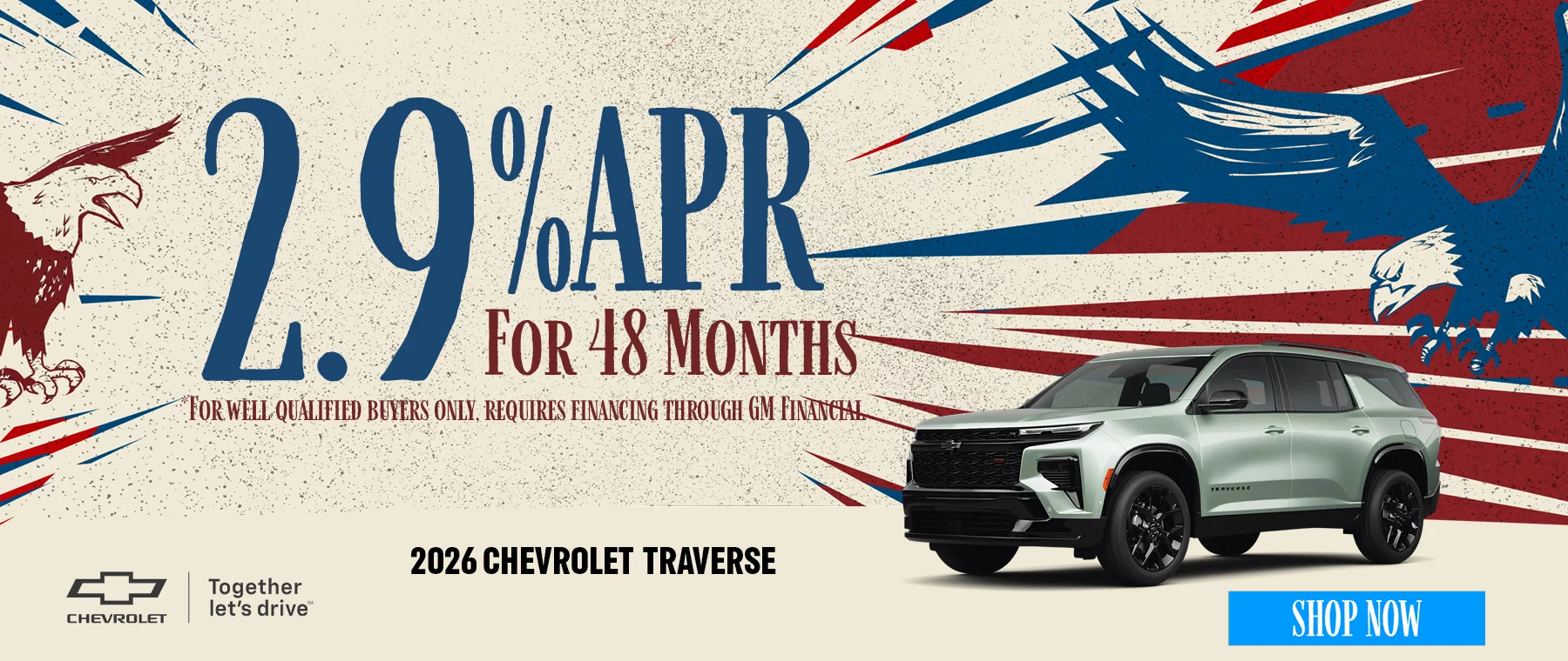 2026 Chevrolet Traverse 2.9% APR For 48 Months  *For well qualified buyers only, requires financing through GM Financial.