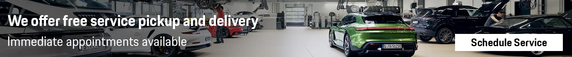 We offer free service pickup and delivery Immediate appointments available
