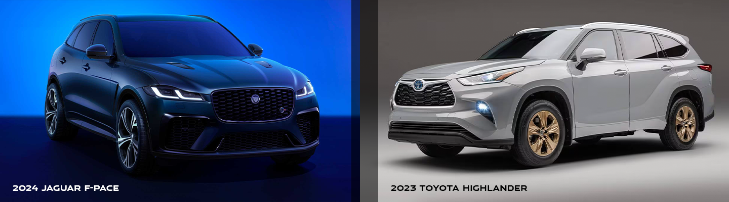 The 2024 Jaguar F-Pace vs 2023 Toyota Highlander