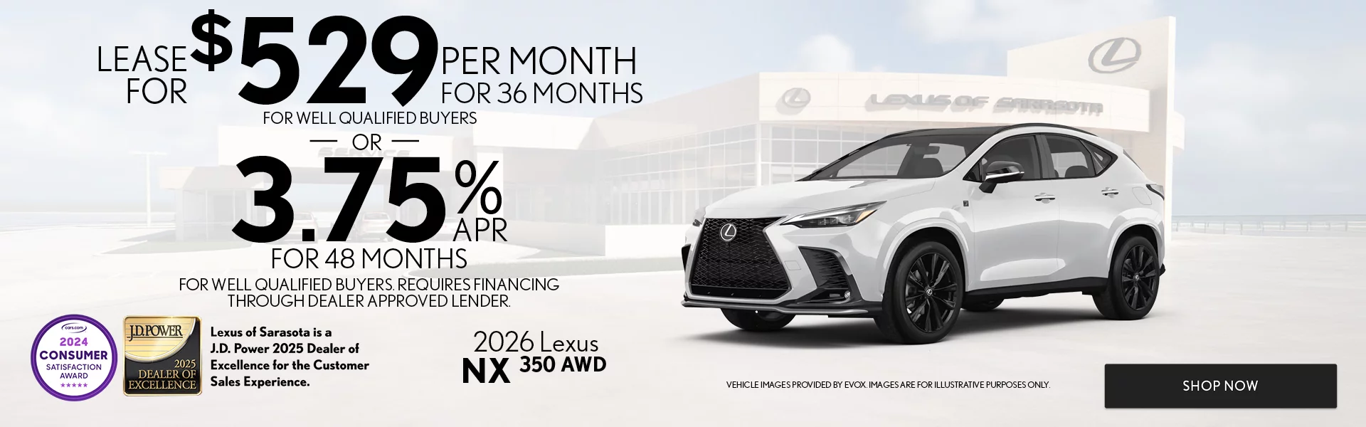 2026 Lexus NX 350 AWD Lease For $529 Per Month For 36 Months For Well Qualified Buyers – OR – 3.75% APR For Up To 48 Months For Well Qualified Buyers Requires Financing Through Dealer Approved Lender