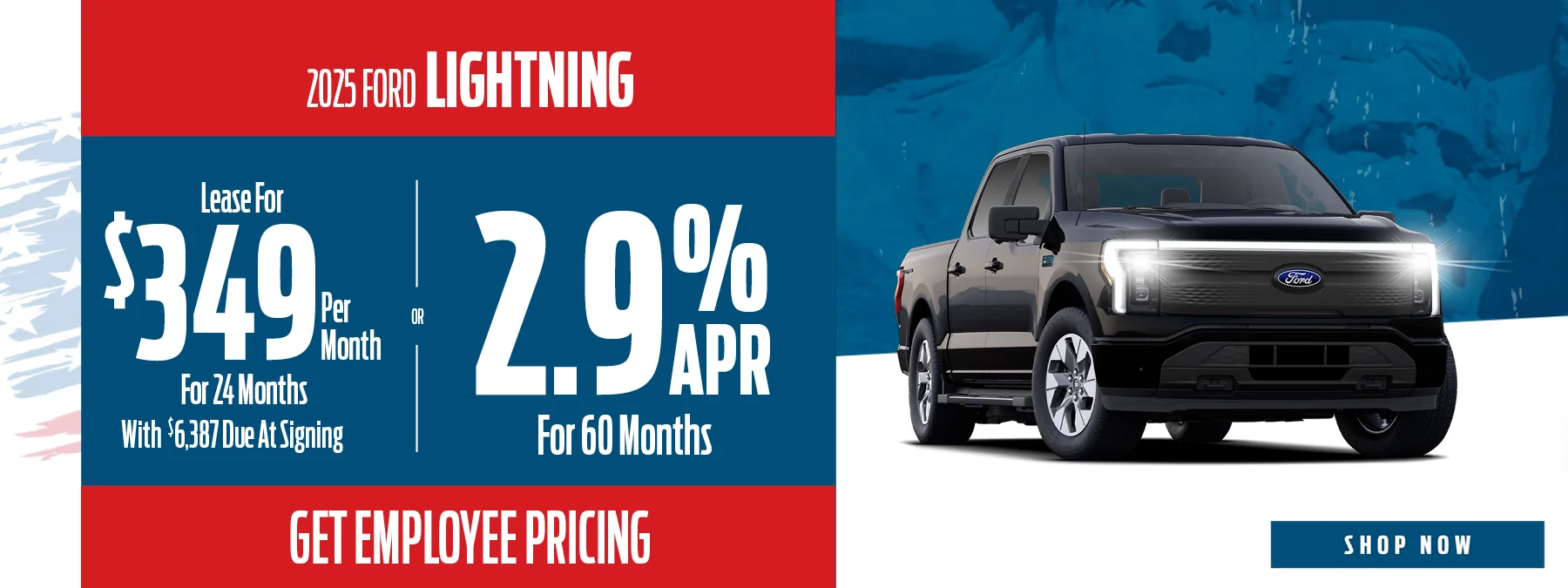 2025 Ford F-150 Lightning XLT Lease for $349 Per Month For 24 Months with $6,387 Due at Signing - OR - 2.9% APR for 60 months