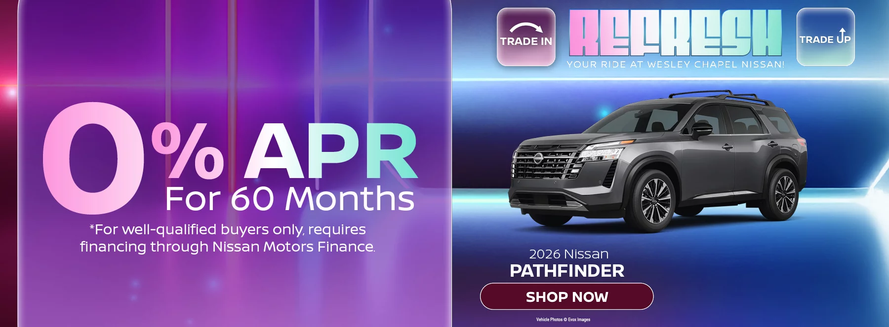 2026 Nissan Pathfinder 0% APR for 60 months *For well qualified buyers only, requires financing through Nissan Motors Finance.