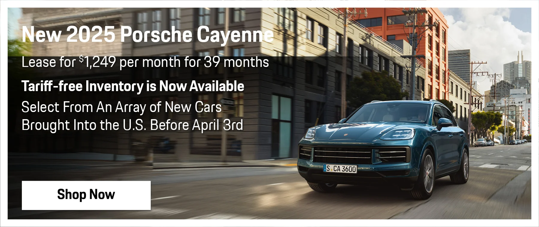New 2025 Porsche Cayenne Lease for $1,249 per month for 39 months Tariff-free Inventory is Now Available  Select From An Array of New Cars Brought Into the U.S. Before April 3rd