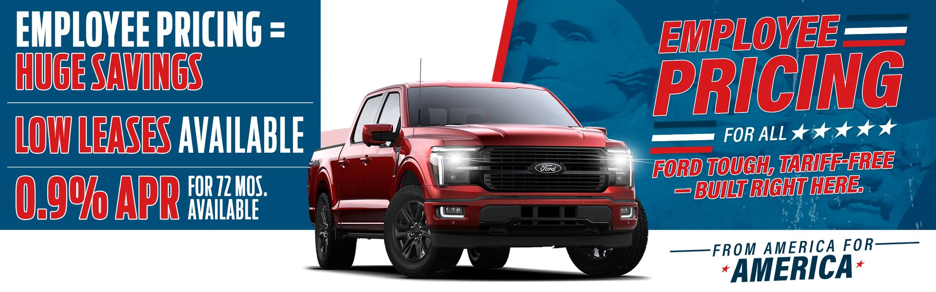 Employee Pricing=Huge Savings | Low Leases Available | 0.9% APR FOr sure 72 Months Available | Employee Pricing FOr All - FOrd Tough, Tariff-Free - Built Right Here - From America For America