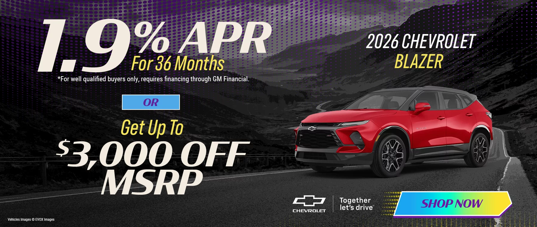 2026 Chevrolet Blazer 1.9% APR For 36 Months *For well qualified buyers only, requires financing through GM Financial. -or- Get Up To $3,000 Off MSRP