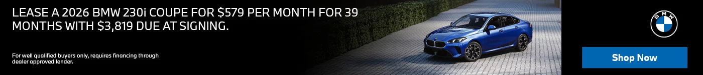 2026 BMW 230i COUPE LEASE FOR $579 PER MONTH FOR 39 MONTHS WITH $3,819 DUE AT SIGNING. 
