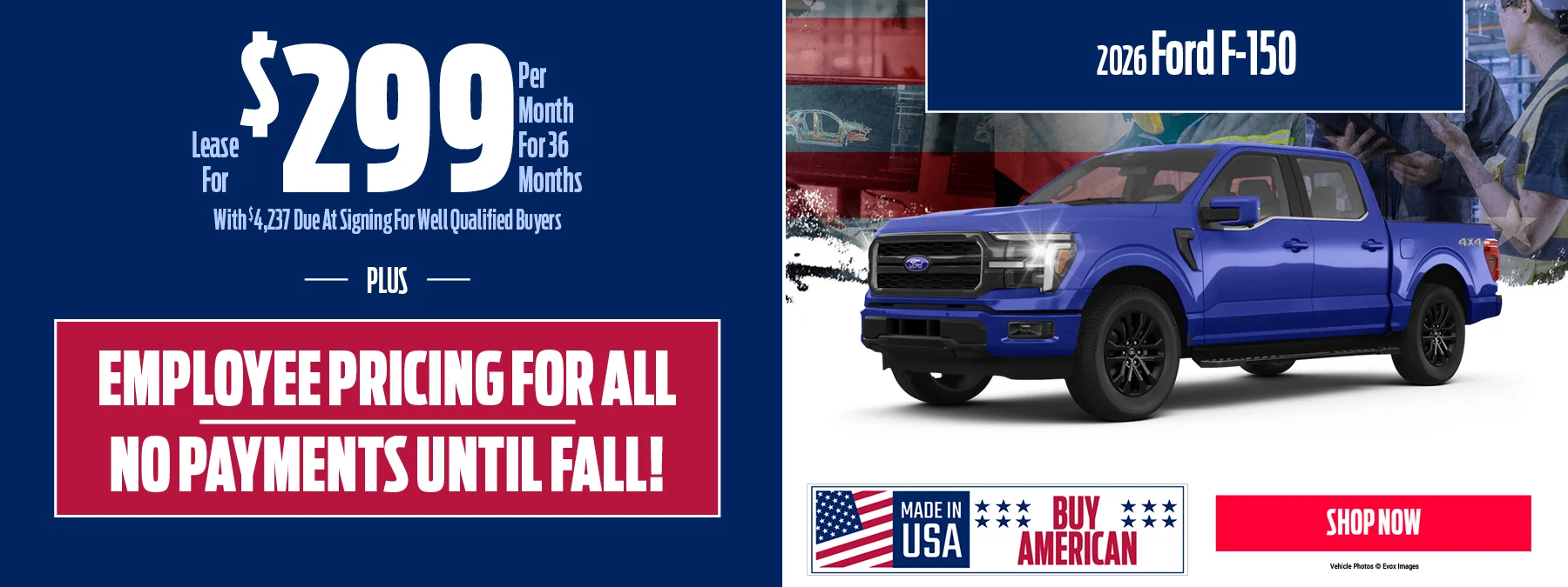 2025 Ford F-150  Big Horn   0% APR for Up to 72 Months   Plus 0 Payments for up to 6 Months   Plus Zero Dollars Down   Plus $1,000 Truck Month Bonus Cash 