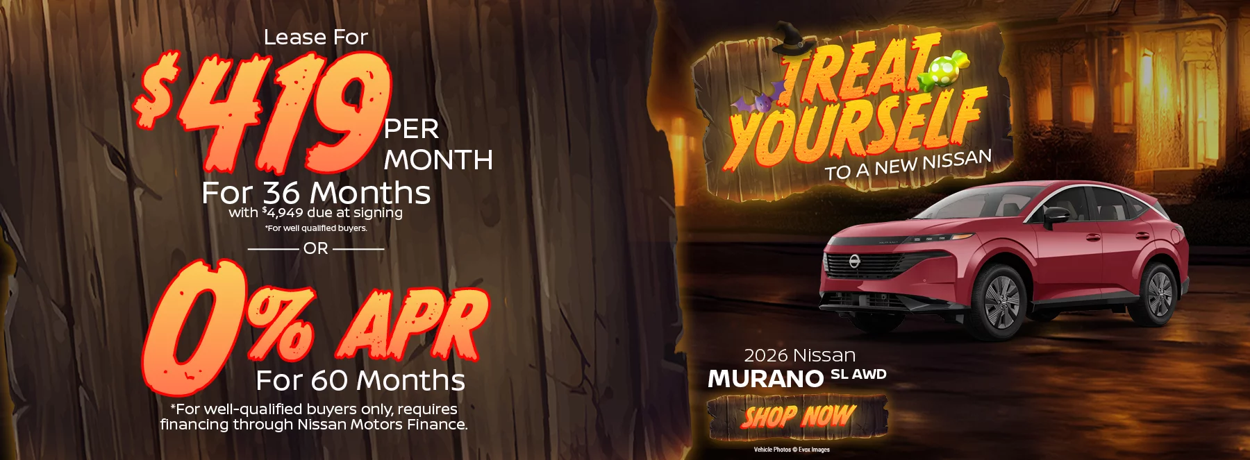 2026 Nissan Murano SL AWD  Lease For $419 Per Month For 36 Months with $4,949 due at signing   *For well-qualified buyers. OR – 0% APR for 60 months *For well qualified buyers only, requires financing through Nissan Motors Finance.