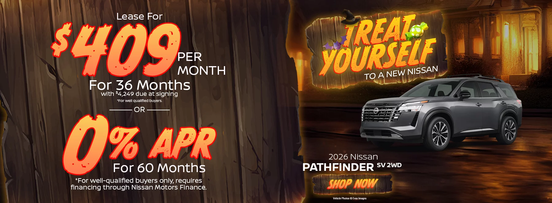 2026 Nissan Pathfinder SV 2WD Lease For $409 Per Month For 36 Months with $4,249 due at signing *For well-qualified buyers. OR 0% APR for 60 months *For well qualified buyers only, requires financing through Nissan Motors Finance