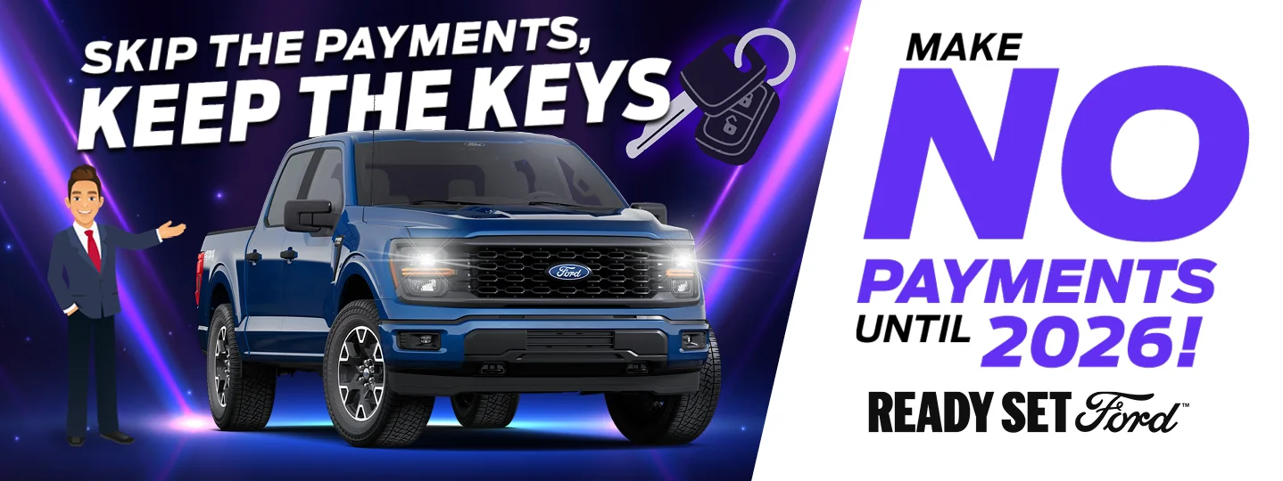 Ski[ the payments keep the keys - Make No payments until 2026 - Ready set Ford