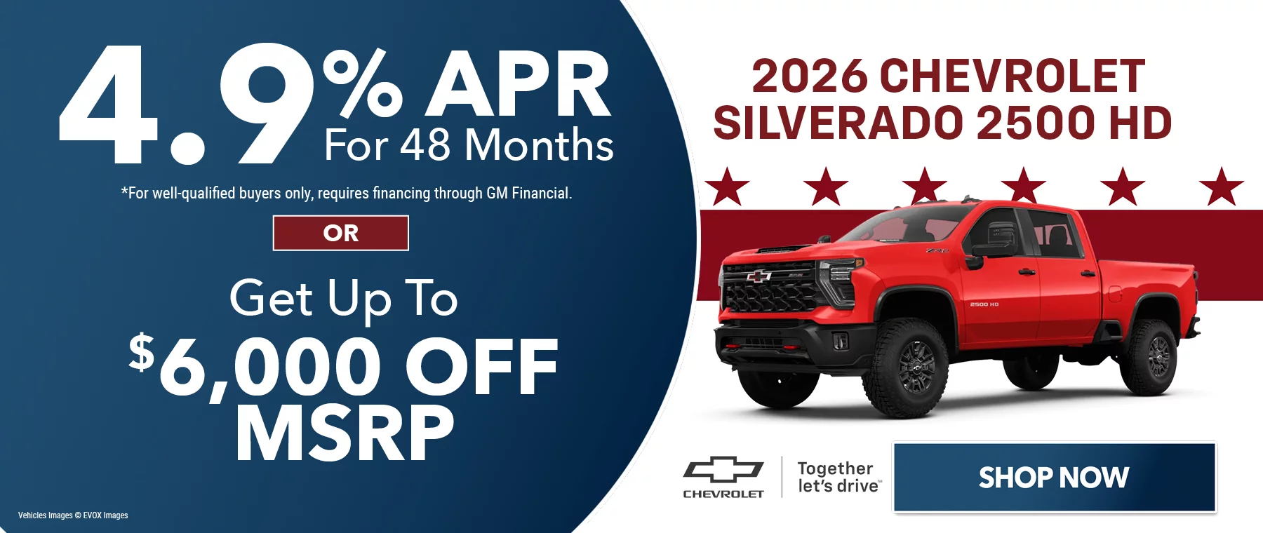 2026 Chevrolet Silverado 2500HD 4.9% APR For 48 Months *For well-qualified buyers only, requires financing through GM Financial. -or- Get Up To $6,000 Off MSRP
