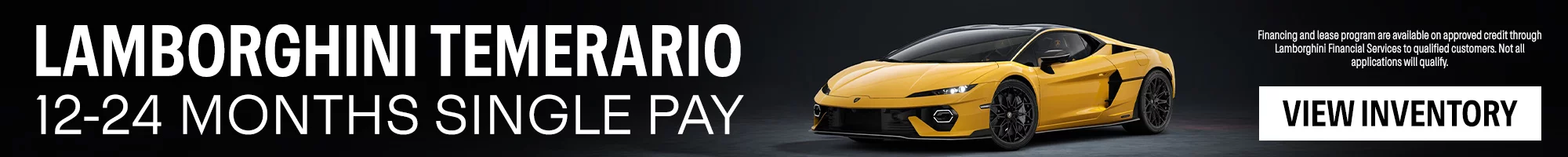 LAMBORGHINI TEMERARIO 12-24 MONTHS SINGLE PAY