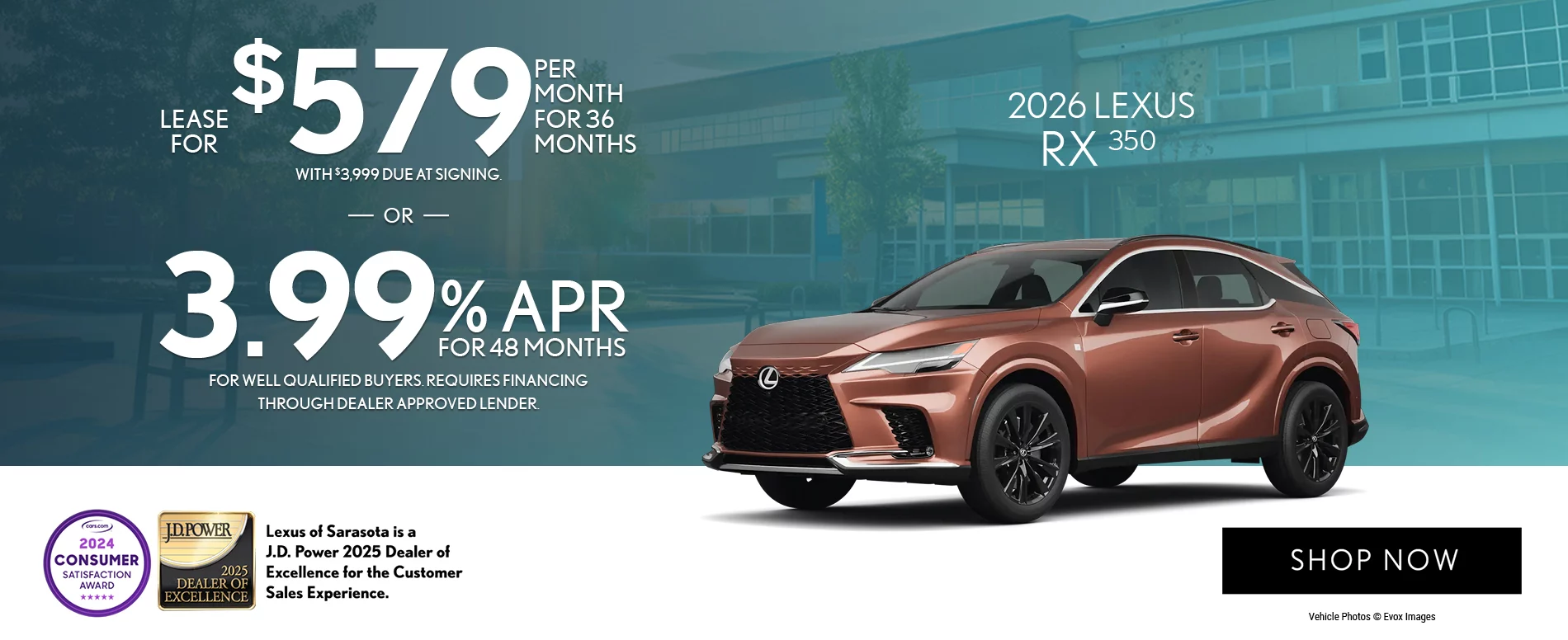 2026 Lexus RX 350 Lease For $579 Per Month For 36 Months with $3,999 Due at Signing. OR 3.99% APR For Up To 48 Months  For Well Qualified Buyers Requires Financing Through Dealer Approved Lender.