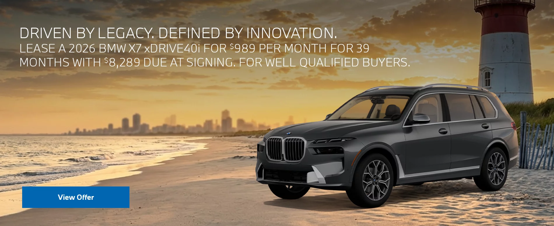 LEASE A 2026 BMW X7 xDRIVE40i FOR $989 PER MONTH FOR 39 MONTHS WITH $8,289 DUE AT SIGNING. FOR WELL-QUALIFIED BUYERS. PLUS, QUALIFIED BUYERS RECEIVE $2,000 LOYALTY CREDIT OFF MSRP.