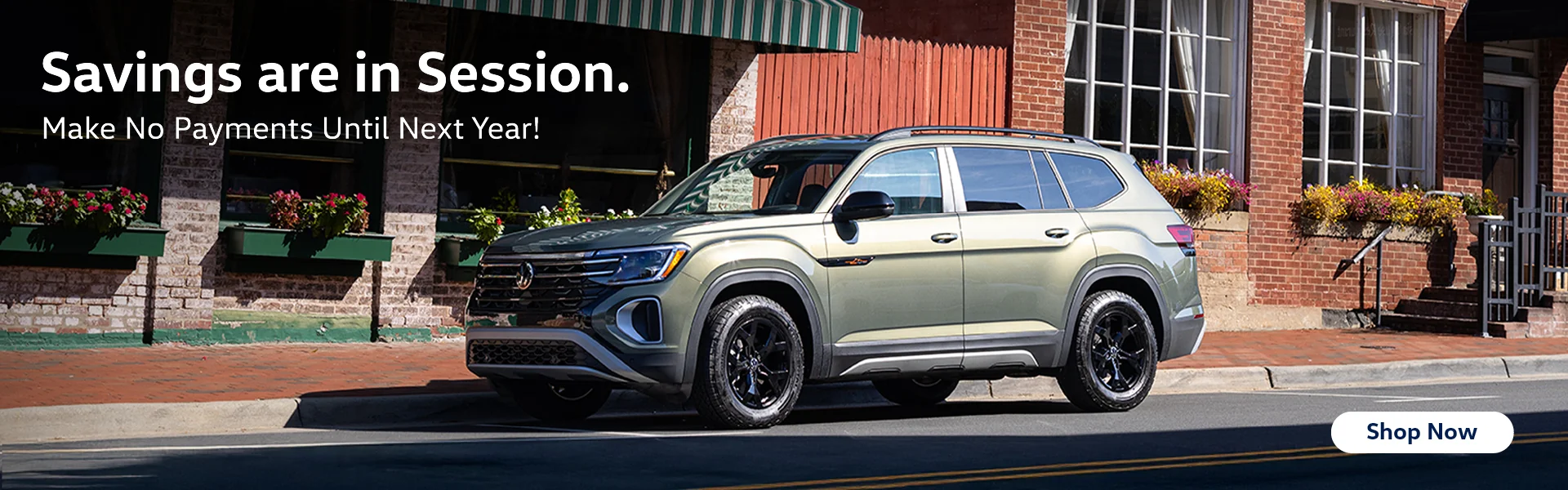 Savings are in Session. Make No Payments Until Next Year!