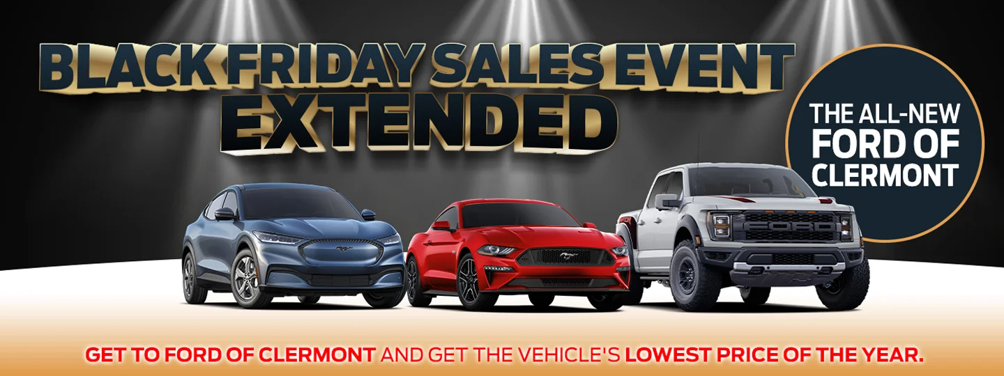 Black Friday Sales Event Extended - The All-New Ford of Clermont