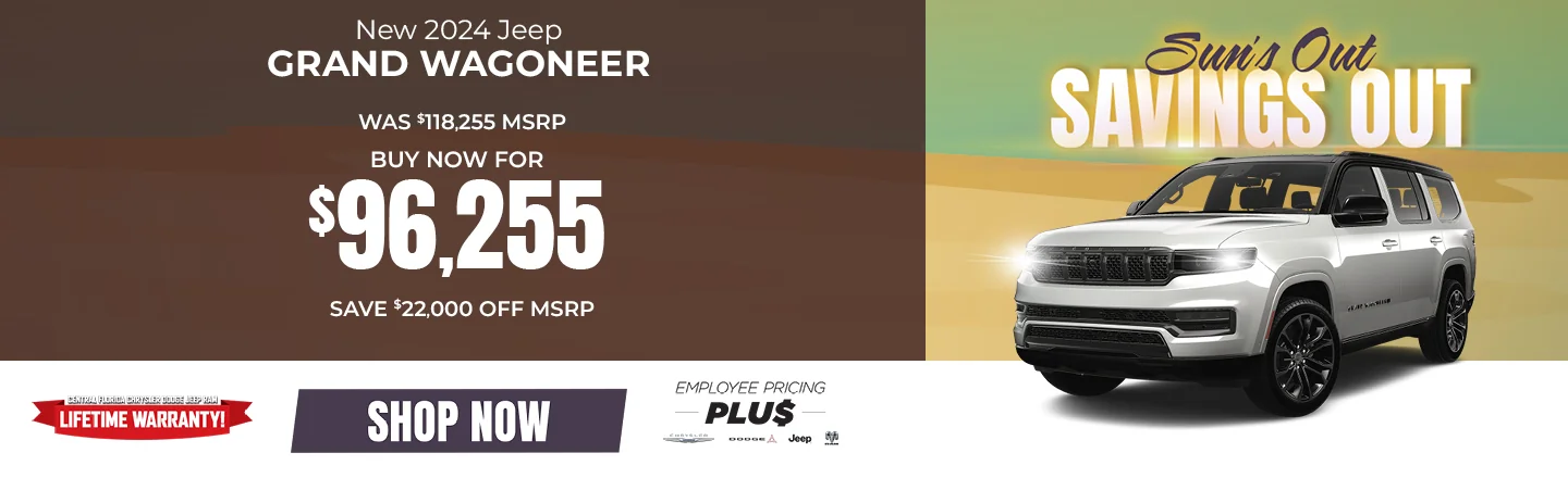 2024 Jeep Grand Wagoneer  PURCHASE: MSRP: $118,255 – Save Up To $22,000 Off MSRP – Buy For $96,255