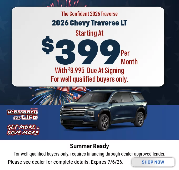The Confident 2026 Traverse LT Starting At $399 Per Month With $8,995 Due At Signing For Well Qualified Buyers Only. Summer Ready.