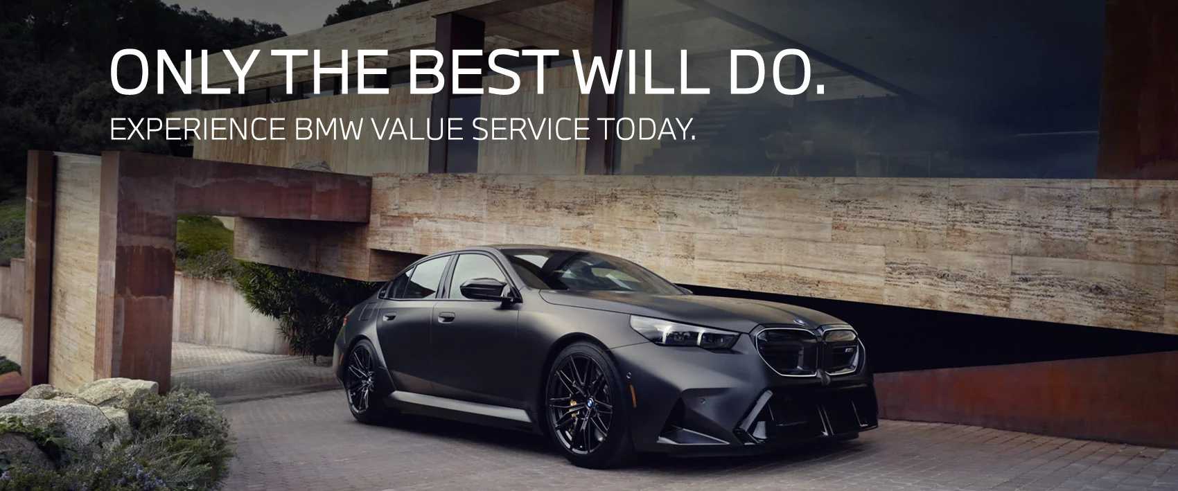 Only the best will do - Value Service