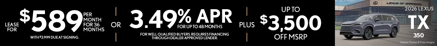 Lease For $589 Per Month For 36 Months with $3,999 Due at Signing.  – OR –  3.49% APR For Up To 48 Months  For Well Qualified Buyers Requires Financing Through Dealer Approved Lender.