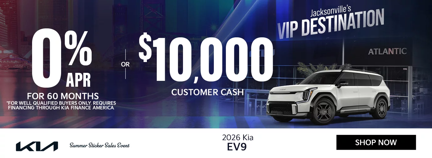 2026 EV9 0% APR For 60 Months *For well qualified buyers only, requires financing through Kia Finance America. OR $10,000 Customer Cash