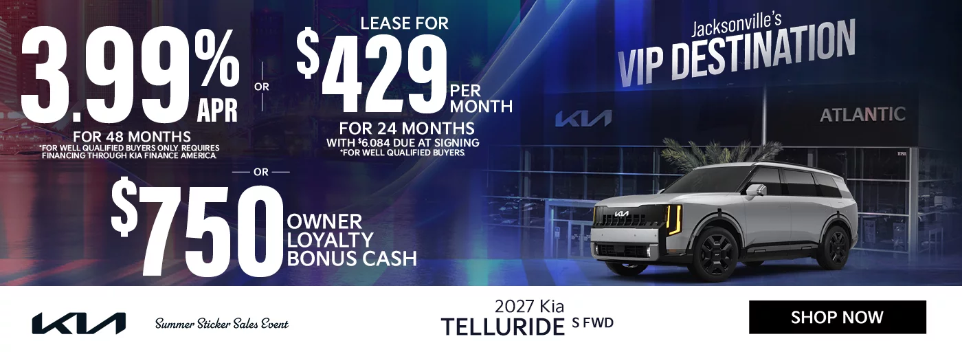 2027 Kia Telluride S FWD 3.99% APR For 48 Months *For well qualified buyers only, requires financing through Kia Finance America. OR Lease For $429 Per Month For 24 Months With $6,084 Due at Signing *For well qualified buyers. OR $750 Owner Loyalty Bonus Cash