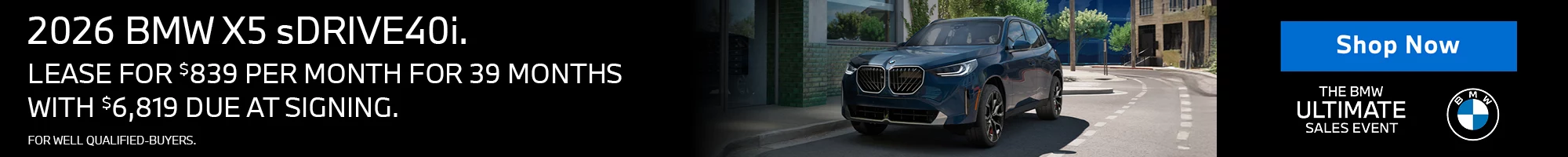 LEASE A 2026 BMW X5 sDRIVE40i FOR $839 PER MONTH FOR 39 MONTHS WITH $6,819 DUE AT SIGNING. FOR WELL QUALIFIED BUYERS.