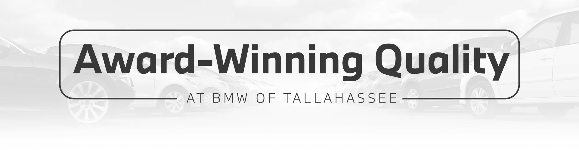 Award-Winning Quality at BMW of Tallahassee