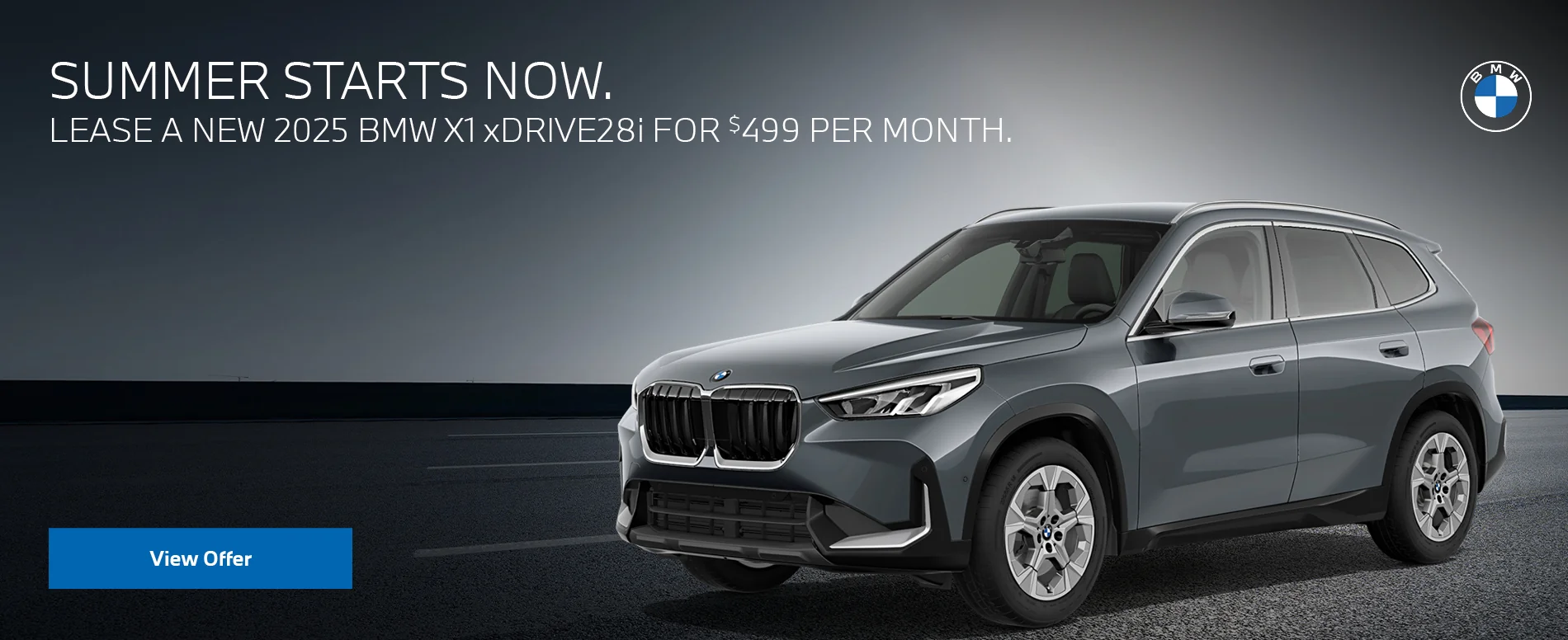 SUMMER STARTS NOW. LEASE A NEW 2025 BMW X1 xDRIVE28i FOR $499 PER MONTH.