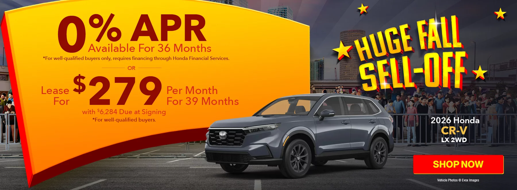 2026 Honda CR-V LX 2WD 0% APR Available For 36 Months *For well-qualified buyers only, requires financing through Honda Financial Services. Lease For $279 Per Month For 39 Months with $6,284 due at signing *For well-qualified buyers.