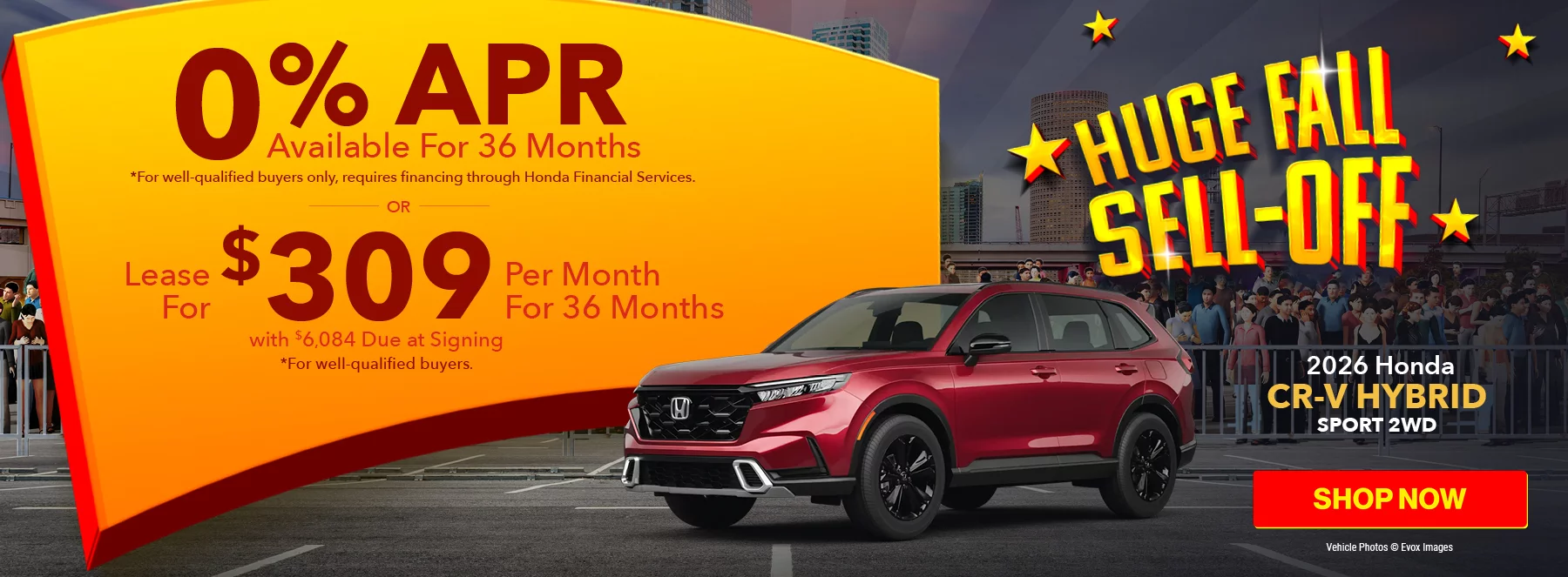 2026 Honda CR-V Hybrid Sport 2WD 0% APR Available For 36 Months *For well-qualified buyers only, requires financing through Honda Financial Services. Lease For $309 Per Month For 36 Months with $6,084 Due at Signing *For well-qualified buyers
